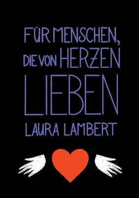 F?r Menschen, die von Herzen lieben - Lambert, Laura