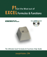 F1 Get the Most Out of Excel Formulas & Funcations: The Ultimate Excel Formulas & Funcations Help Guide - Rubin, Joseph