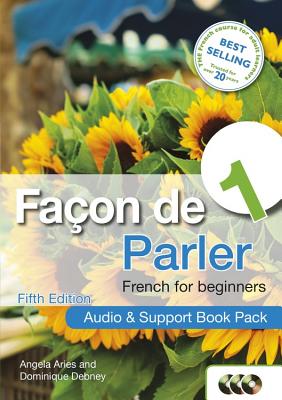 Faon de Parler 1 French for Beginners 5ED: Audio and Support Book Pack - 