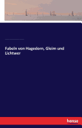 Fabeln Von Hagedorn, Gleim Und Lichtwer