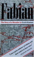 Fabian: The Story of a Moralist - Kastner, Erich, and Livingstone, Rodney (Introduction by), and Kaestner, Erich