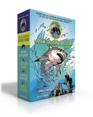 Fabien Cousteau Expeditions (Boxed Set): Great White Shark Adventure; Journey Under the Arctic; Deep Into the Amazon Jungle; Hawai'i Sea Turtle Rescue - Cousteau, Fabien, and Fraioli, James O