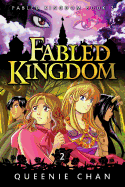 Fabled Kingdom [Book 2]