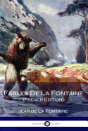 Fables de La Fontaine (French Edition)