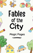 Fables of the City