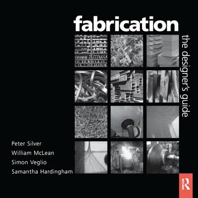 Fabrication - Silver, Peter, and McLean, William