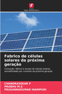 Fabrico de clulas solares da prxima gerao