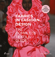 Fabrics in Fashion Design: The Complete Textile Guide. Third Updated and Enlarged Edition