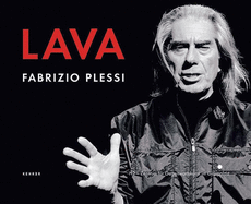 Fabrizio Plessi: Lava