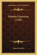 Fabulas Literarias (1782)