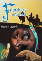 Fabulous Animals: Myths & Legends [Video Series] - 