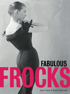 Fabulous Frocks: A celebration of dress design