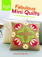 Fabulous Mini Quilts: 5 Stylish Projects to Stitch