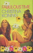 Fabulous Time - Koning, Christina