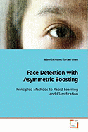 Face Detection with Asymmetric Boosting