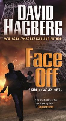 Face Off: A Kirk McGarvey Novel - Hagberg, David
