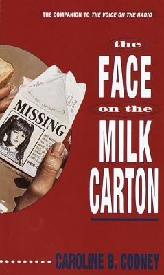 Face on the Milk Carton - Cooney, Caroline B, and Berridge