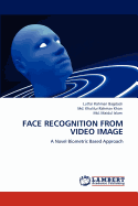 Face Recognition from Video Image