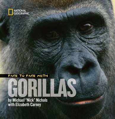Face to Face with Gorillas - Nichols, Michael