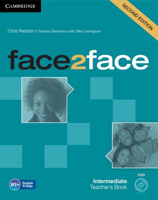 Face2face Intermediate Teacher's Book with DVD - Redston, Chris, and Clementson, Theresa, and Cunningham, Gillie