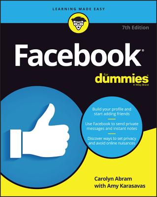 Facebook for Dummies - Abram, Carolyn, and Karasavas, Amy