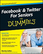 Facebook & Twitter for Seniors for Dummies