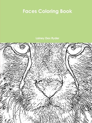 Faces Coloring Book - Ryder, Lainey Dex