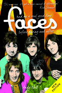 Faces: Had Me a Real Good Time, Before, During and After