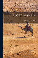 Faces in Shem