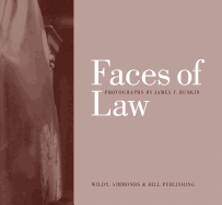 Faces of Law: Photographs by James F Hunkin