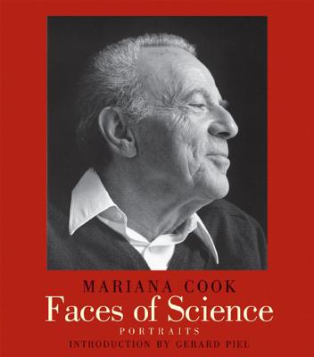 Faces of Science: Portraits - Cook, Mariana Ruth, and Piel, Gerard (Introduction by)