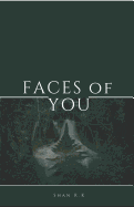 Faces of You