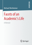 Facets of an Academic's Life: A Memoir