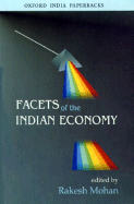 Facets of the Indian Economy: The Ncaer Golden Jubilee Lectures