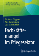 Fachkr?ftemangel im Pflegesektor