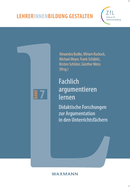 Fachlich argumentieren lernen: Didaktische Forschungen zur Argumentation in den Unterrichtsf?chern