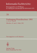 Fachtagung Proze?rechner 1981: M?nchen, 10. Und 11. M?rz 1981