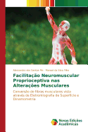 Facilita??o Neuromuscular Proprioceptiva nas Altera??es Musculares