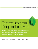 Facilitating Project Lifecycle