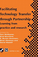 Facilitating Technology Transfer Through Partnership