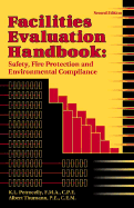 Facilities Evaluation Handbook: Safety, Fire Protection, and Environmental Compliance