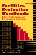 Facilities Evaluation Handbook: Safety, Fire Protection and Environmental Compliance