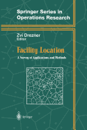Facility Location: A Survey of Applications and Methods