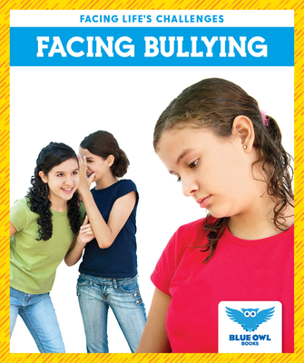 Facing Bullying - Finne, Stephanie