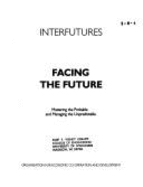 Facing the Future: Mastering the Probable and Managing the Unpredictable - Organisation for Economic Co-Operation a