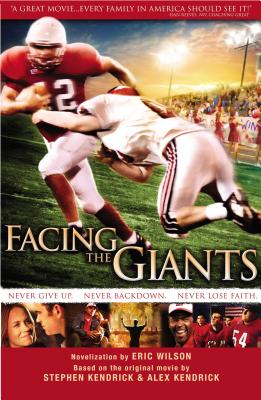 Facing the Giants - Wilson, Eric
