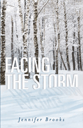 Facing the Storm: Volume 2