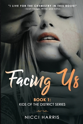 Facing Us: A Contemporary Dark Romance - Harris, Nicci