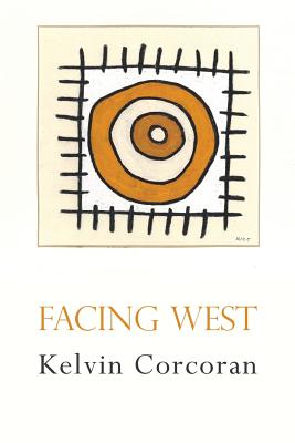 Facing West - Corcoran, Kelvin