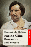 Facino Cane / Sarrasine: Zwei Novellen